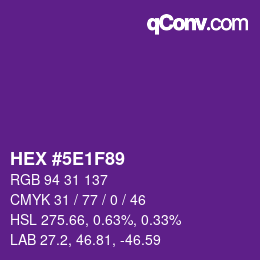 Color code: HEX #5E1F89 | qconv.com