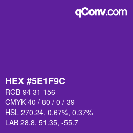 カラーコード: HEX #5E1F9C | qconv.com