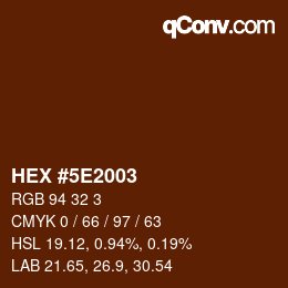 Color code: HEX #5E2003 | qconv.com