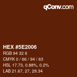 Color code: HEX #5E2006 | qconv.com