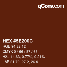 カラーコード: HEX #5E200C | qconv.com