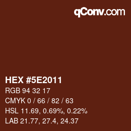 Farbcode: HEX #5E2011 | qconv.com