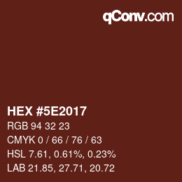 カラーコード: HEX #5E2017 | qconv.com