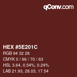 Color code: HEX #5E201C | qconv.com