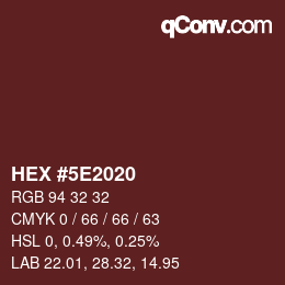 カラーコード: HEX #5E2020 | qconv.com