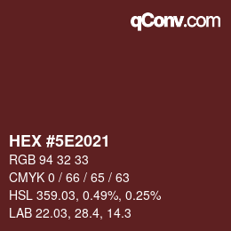 カラーコード: HEX #5E2021 | qconv.com