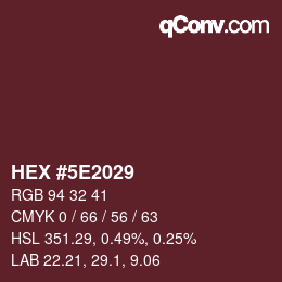 Color code: HEX #5E2029 | qconv.com