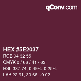 Color code: HEX #5E2037 | qconv.com