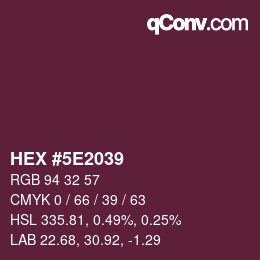 Color code: HEX #5E2039 | qconv.com