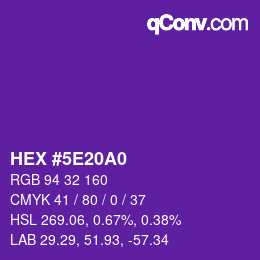 カラーコード: HEX #5E20A0 | qconv.com