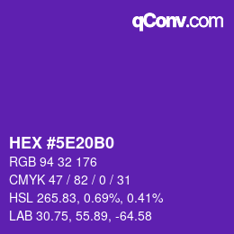 カラーコード: HEX #5E20B0 | qconv.com