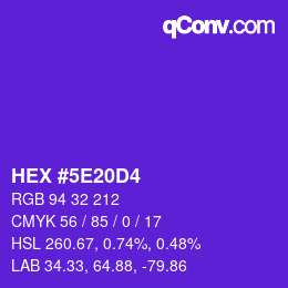 カラーコード: HEX #5E20D4 | qconv.com