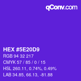 カラーコード: HEX #5E20D9 | qconv.com