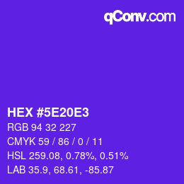 Color code: HEX #5E20E3 | qconv.com