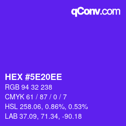 Color code: HEX #5E20EE | qconv.com