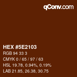 Color code: HEX #5E2103 | qconv.com