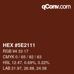 Color code: HEX #5E2111 | qconv.com