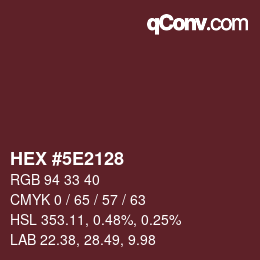 Color code: HEX #5E2128 | qconv.com