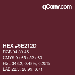Color code: HEX #5E212D | qconv.com