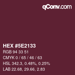 Color code: HEX #5E2133 | qconv.com