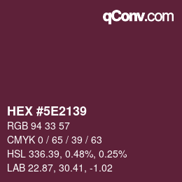 Color code: HEX #5E2139 | qconv.com