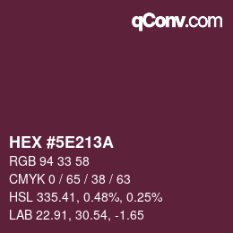 Color code: HEX #5E213A | qconv.com