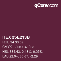 カラーコード: HEX #5E213B | qconv.com