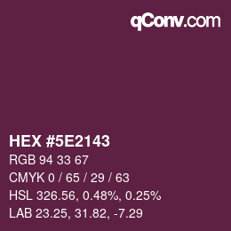 Color code: HEX #5E2143 | qconv.com