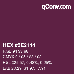 カラーコード: HEX #5E2144 | qconv.com