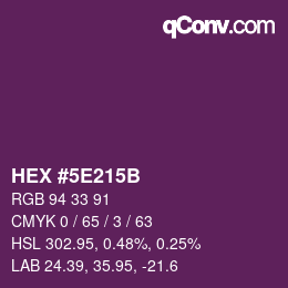 Color code: HEX #5E215B | qconv.com