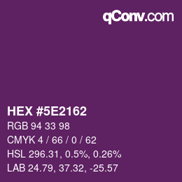 Color code: HEX #5E2162 | qconv.com