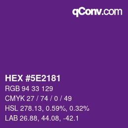 Color code: HEX #5E2181 | qconv.com