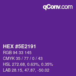 Color code: HEX #5E2191 | qconv.com