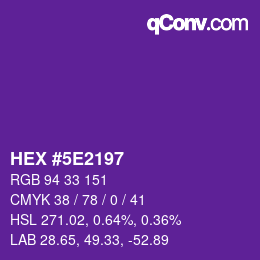 カラーコード: HEX #5E2197 | qconv.com