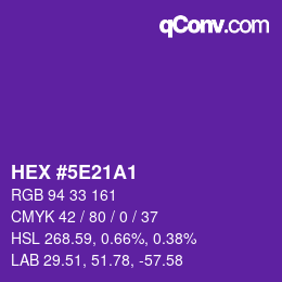 カラーコード: HEX #5E21A1 | qconv.com
