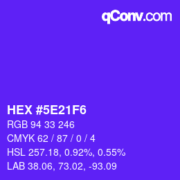 Color code: HEX #5E21F6 | qconv.com