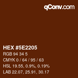 Color code: HEX #5E2205 | qconv.com