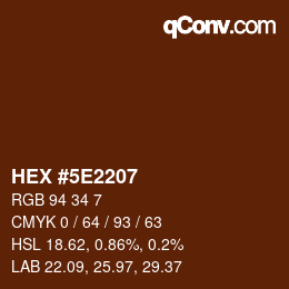 Color code: HEX #5E2207 | qconv.com