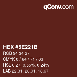 Color code: HEX #5E221B | qconv.com