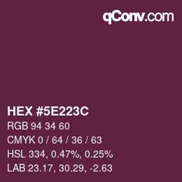 Color code: HEX #5E223C | qconv.com