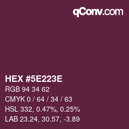 Color code: HEX #5E223E | qconv.com