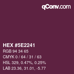 Color code: HEX #5E2241 | qconv.com