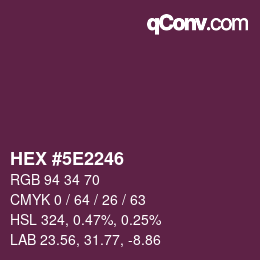 颜色代码: HEX #5E2246 | qconv.com