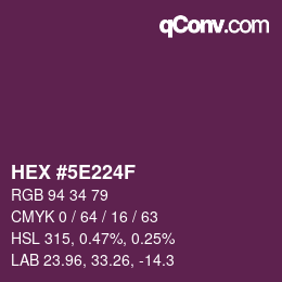 Color code: HEX #5E224F | qconv.com