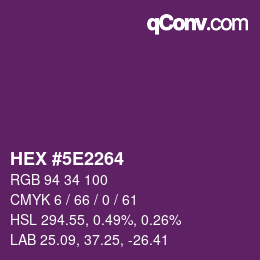 Color code: HEX #5E2264 | qconv.com