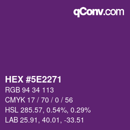 カラーコード: HEX #5E2271 | qconv.com