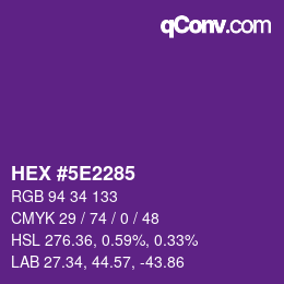 Color code: HEX #5E2285 | qconv.com