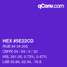 カラーコード: HEX #5E22CD | qconv.com