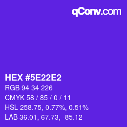 Color code: HEX #5E22E2 | qconv.com