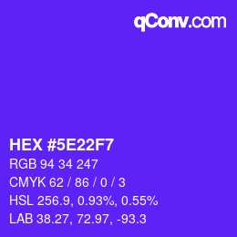 カラーコード: HEX #5E22F7 | qconv.com